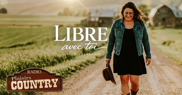 Karine Perreault Libre avec toi 600 x315